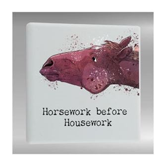 Horsework Before Housework Ceramic Magnet